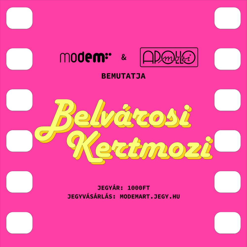 Belvárosi Kertmozi a MODEM-ben