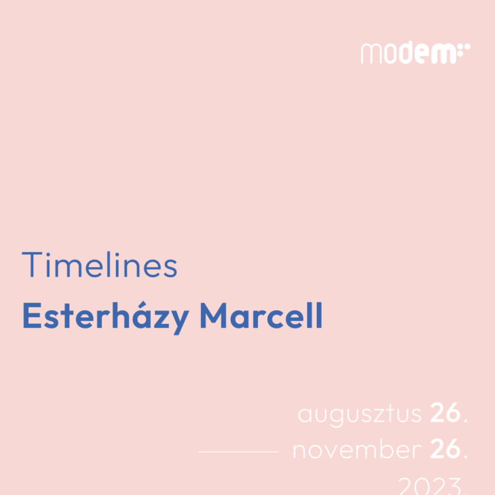 Esterházy Marcell: TIMELINES