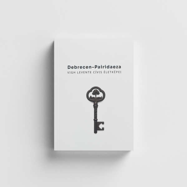 Debrecen-Pairidaeza I Vigh Levente cívis életképei
