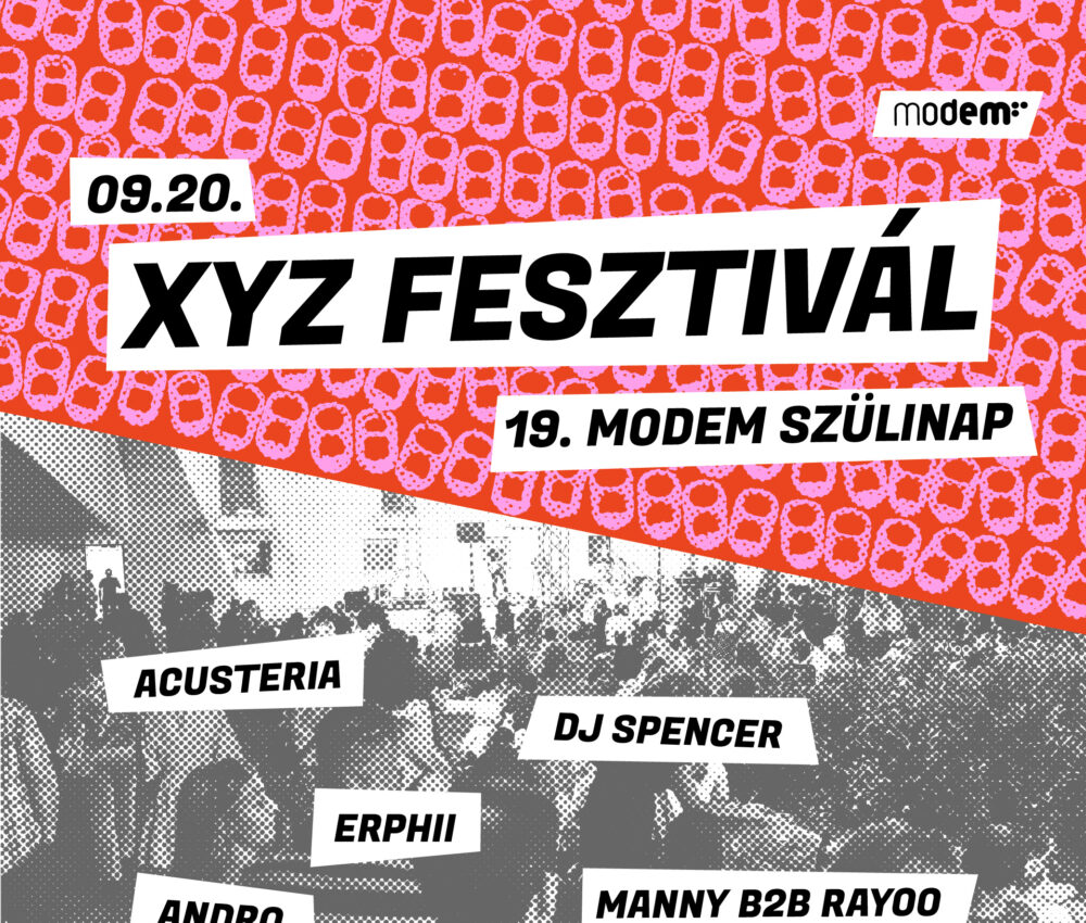 XYZ Fesztivál: MODEM 19. születésnap
