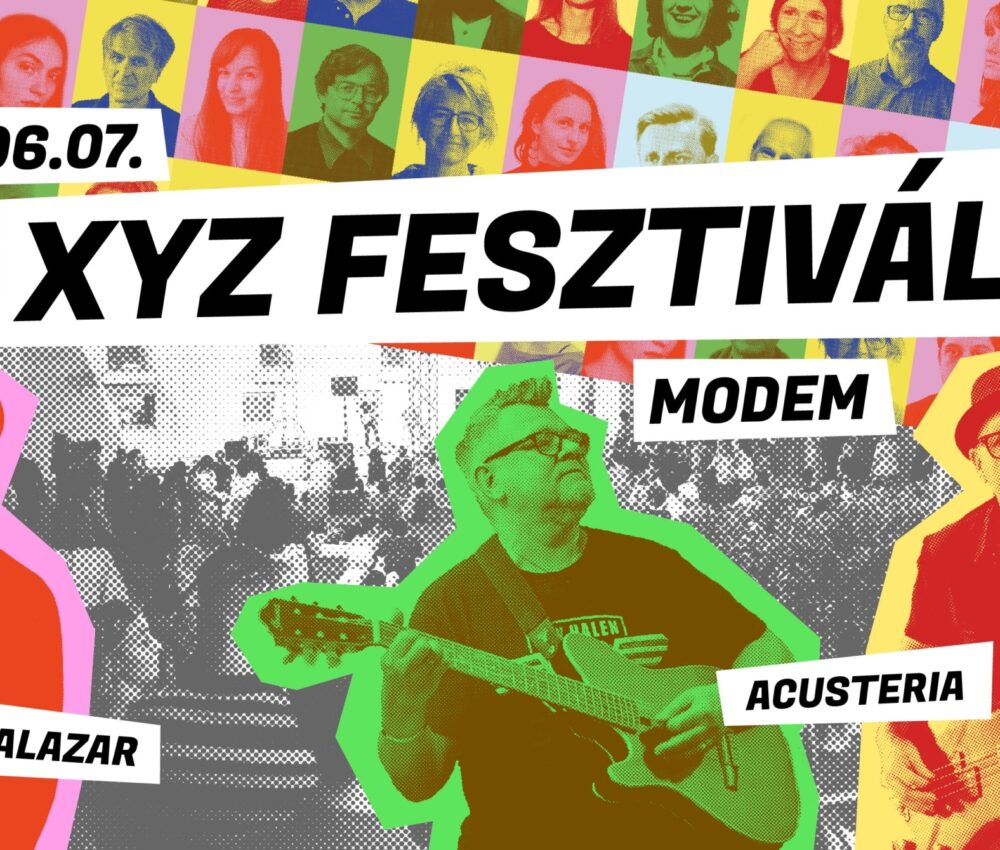XYZ Fesztivál a MODEM-ben