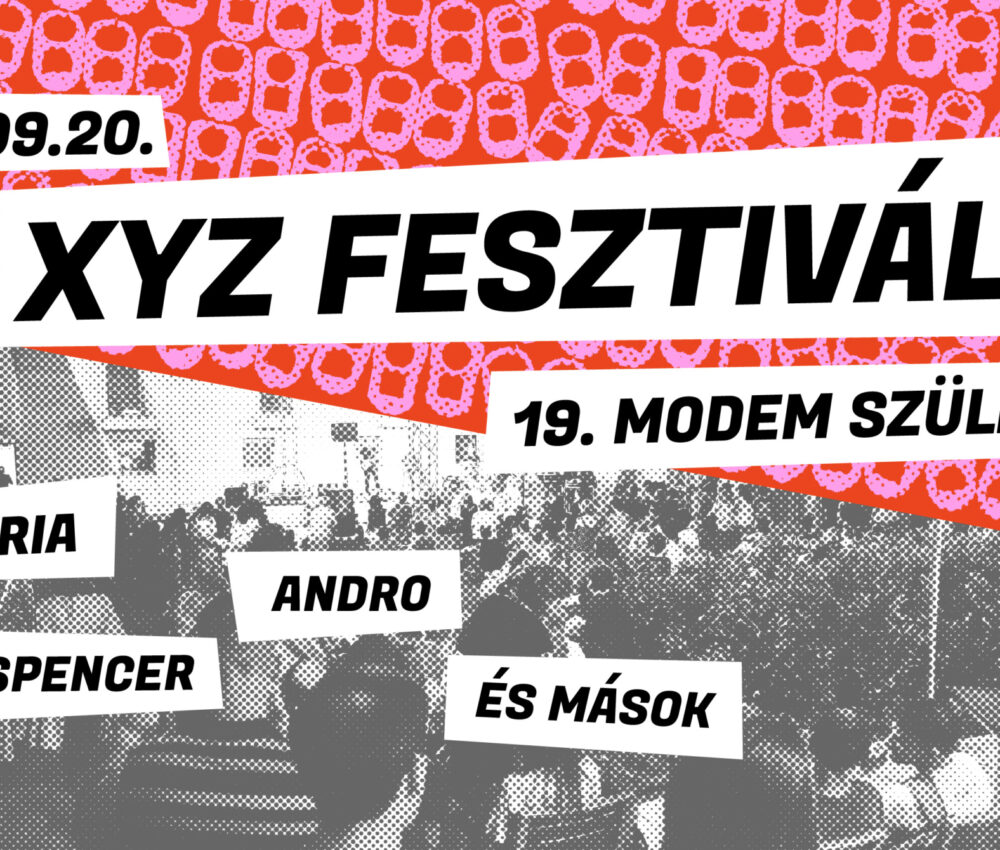 XYZ Fesztivál: MODEM 19. születésnap