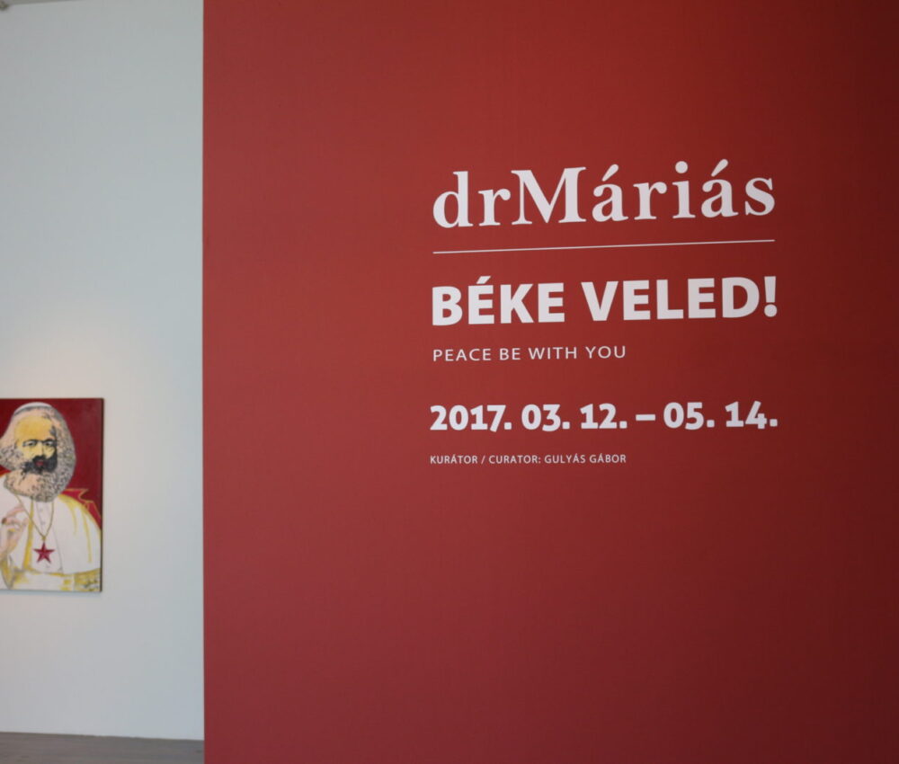 Béke veled! – drMáriás kiállítása