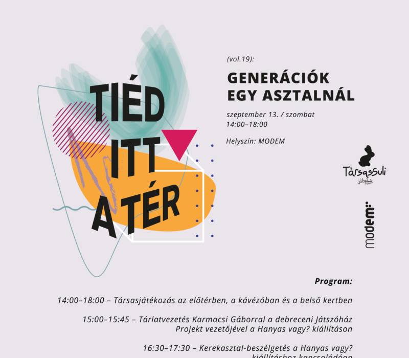 Tiéd itt a tér (vol.19.): Generációk egy asztalnál