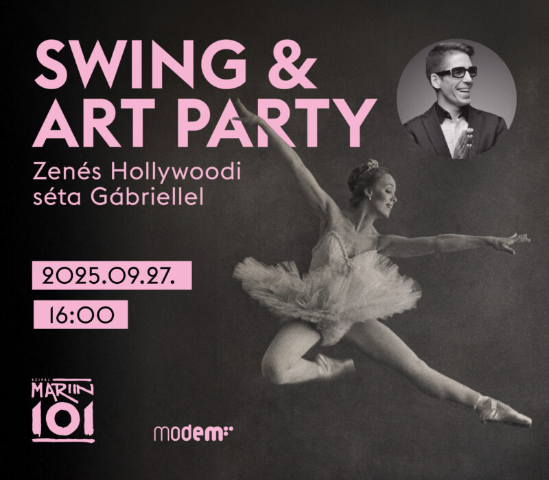 FINISSZÁZS: SWING & ART PARTY – Zenés Hollywoodi séta Gábriellel