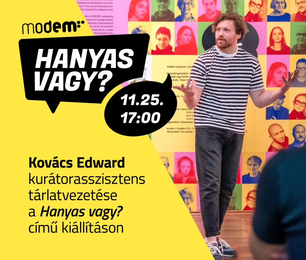 Kovács Edward kurátorasszisztens tárlatvezetése a Hanyas vagy? című kiállításon