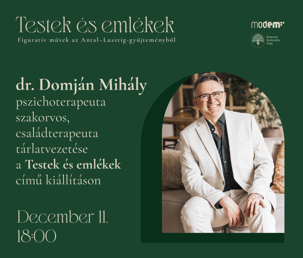 dr. Domján Mihály pszichoterapeuta szakorvos, családterapeuta tárlatvezetése a Testek és emlékek című kiállításon