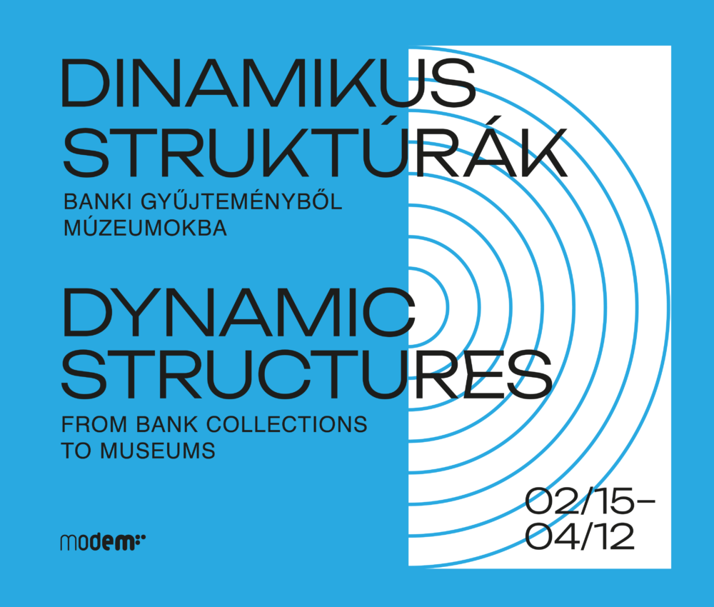 KIÁLLÍTÁSMEGNYITÓ: DINAMIKUS STRUKTÚRÁK – BANKI GYŰJTEMÉNYBŐL A MÚZEUMOKBA