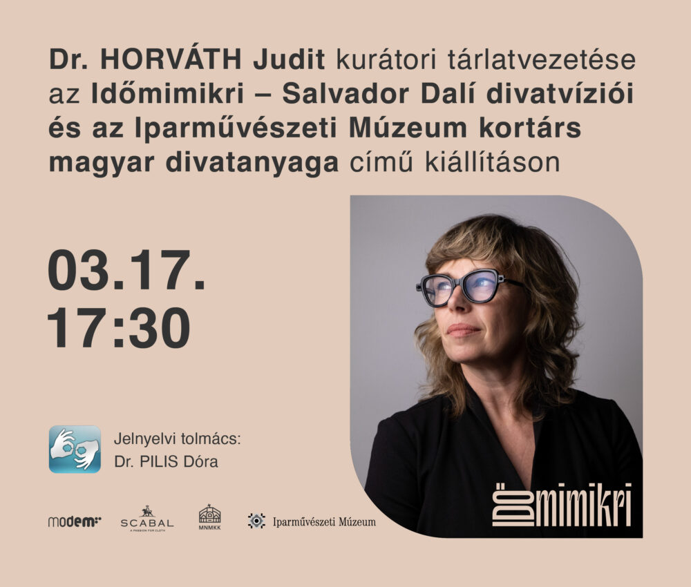 Dr. Horváth Judit kurátori tárlatvezetése az Időmimikri című kiállításon