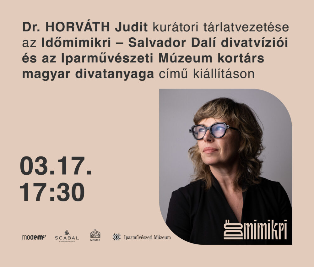 Dr. Horváth Judit kurátori tárlatvezetése az Időmimikri című kiállításon