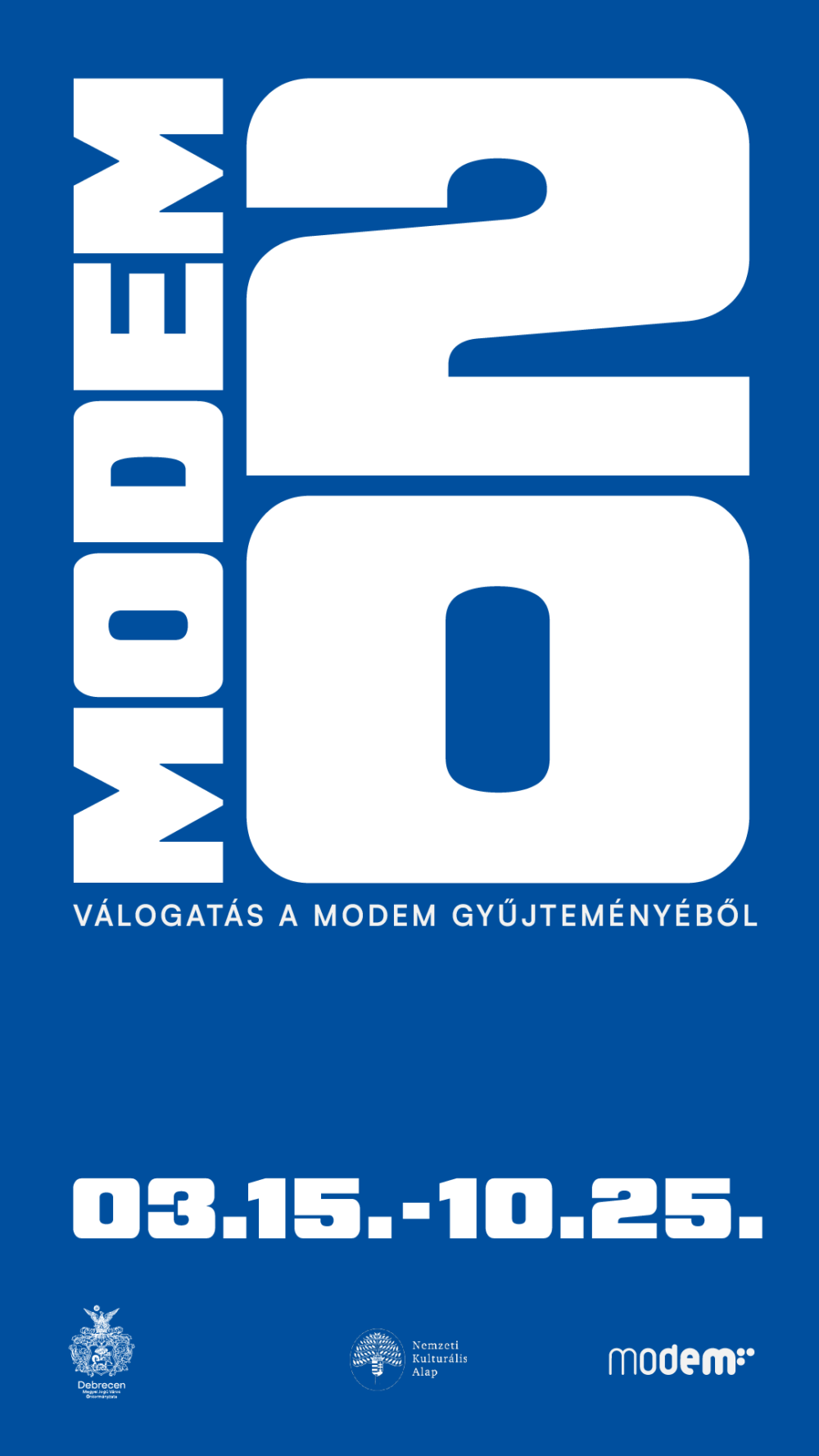 MODEM 20: VÁLOGATÁS A MODEM GYŰJTEMÉNYÉBŐL