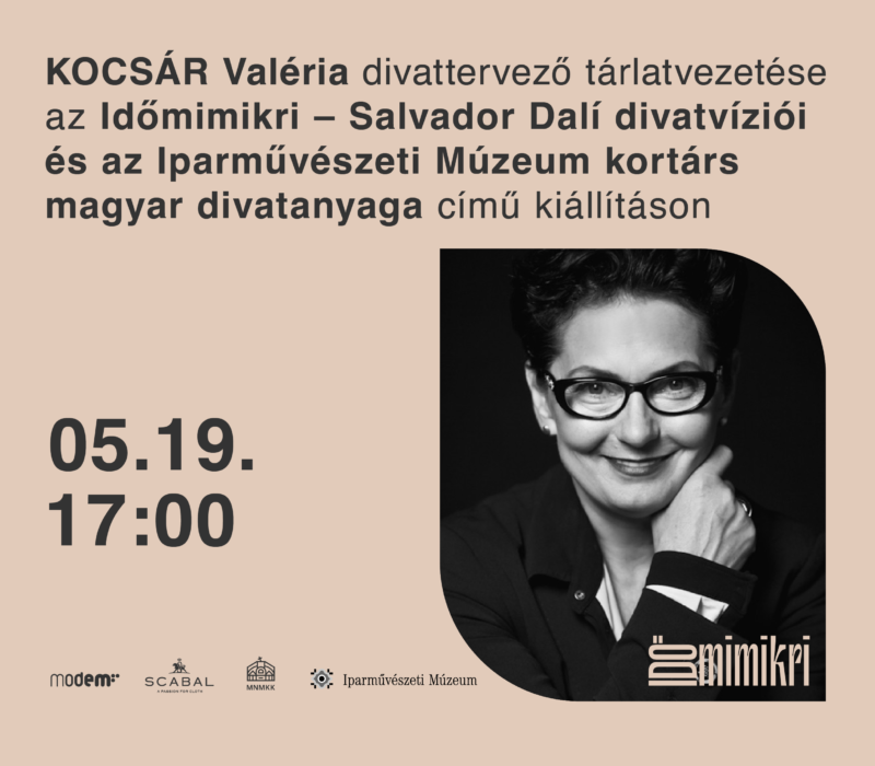 Kocsár Valéria divattervező tárlatvezetése az Időmimikri című kiállításon