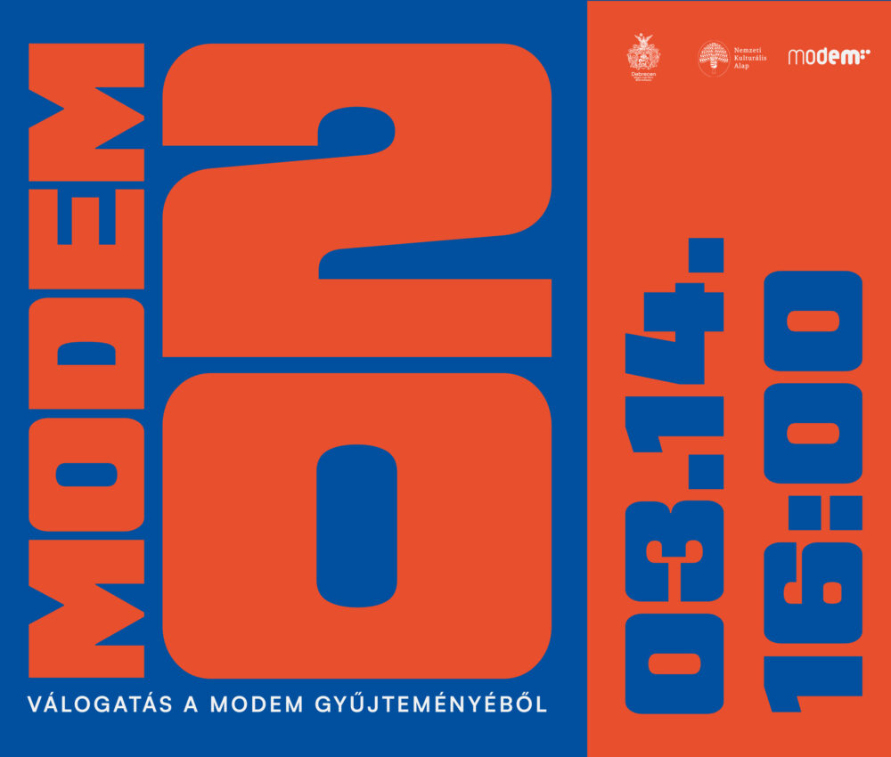 KIÁLLÍTÁSMEGNYITÓ — MODEM 20: VÁLOGATÁS A MODEM GYŰJTEMÉNYÉBŐL