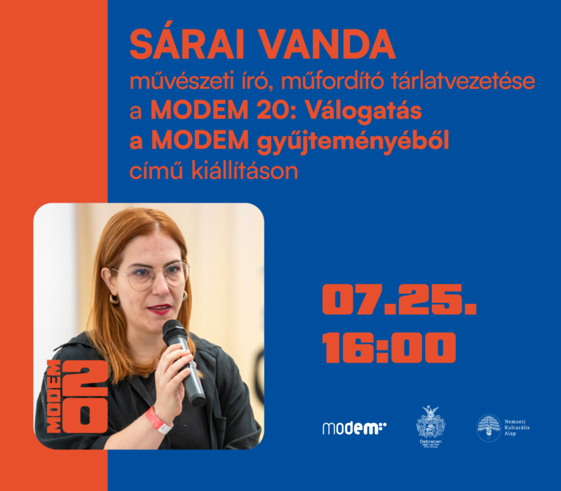 Sárai Vanda művészeti író, műfordító tárlatvezetése a MODEM20 című kiállításon 