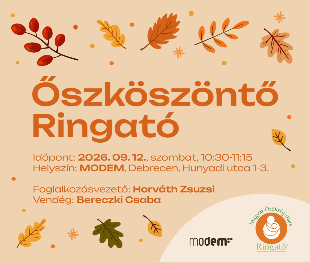 Őszköszöntő Ringató  – ünnepi gyermekkoncert a MODEM-ben