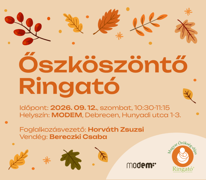 Őszköszöntő Ringató  – ünnepi gyermekkoncert a MODEM-ben