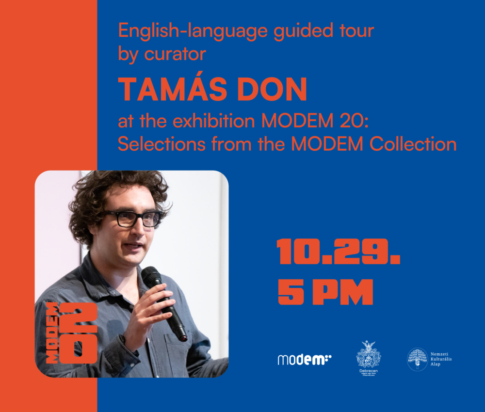 English-language guided tour by curator Tamás Don at the exhibition MODEM 20: Selections from the MODEM Collection